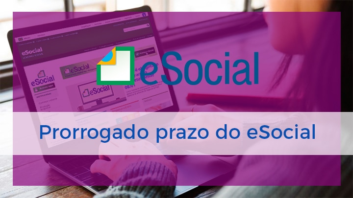 Leia mais sobre o artigo eSocial prorroga início da Segunda Fase para empresas