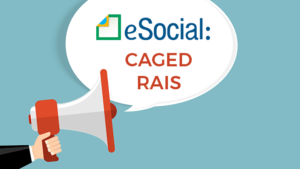 Leia mais sobre o artigo eSocial: Substituição do CAGED e RAIS