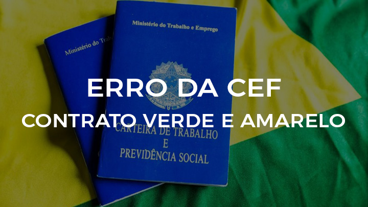 Leia mais sobre o artigo Erro da CEF no cálculo da contribuição – Verde e Amarelo