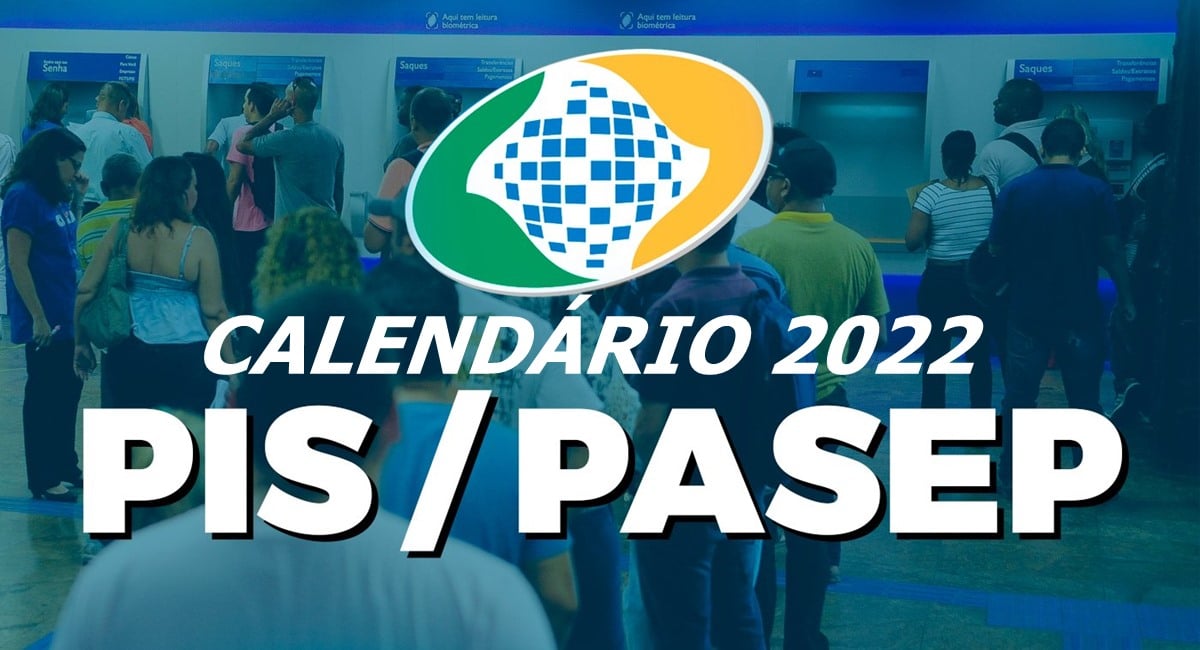 Confira o calendário de pagamento do PIS/PASEP 2022